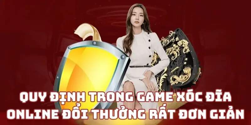 Quy định trong game xóc đĩa online đổi thưởng rất đơn giản